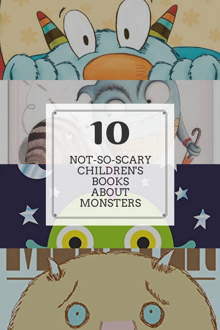 The Best Not-So-Scary Monster Books For Kids - My Storytime Corner